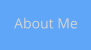 About Me