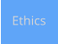 Ethics